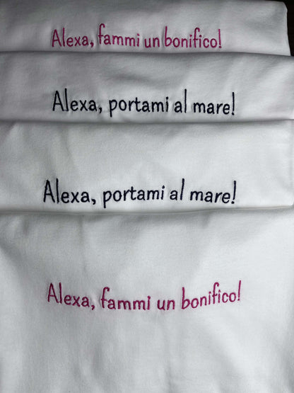 T-shirt scritta ricamata "Alexa portami al mare"